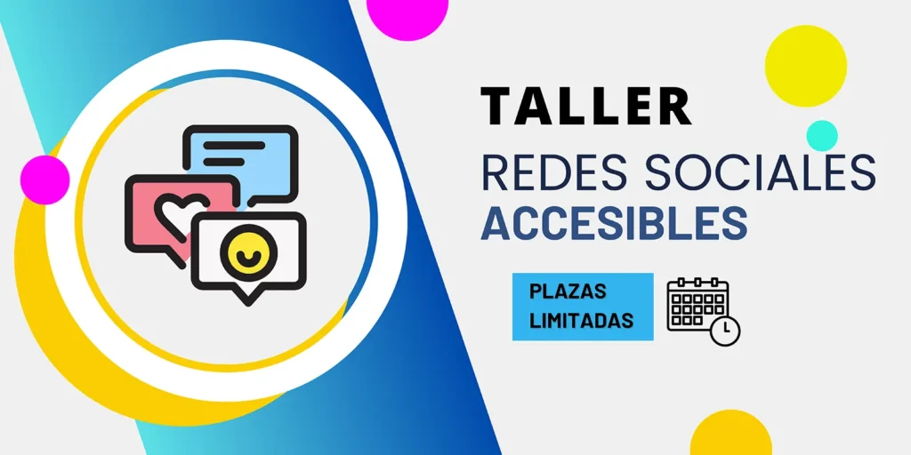 Taller Online de Redes Sociales Accesibles. Plazas limitadas.